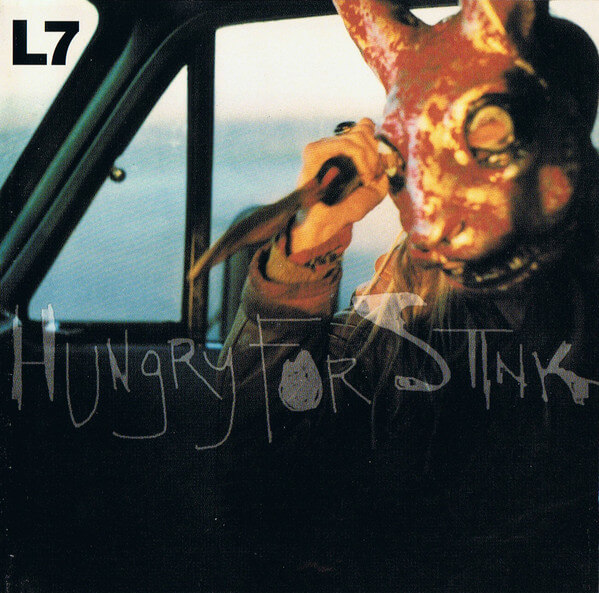 l7-hungry-for-stink-la_gran_travesia-radio_free_rock