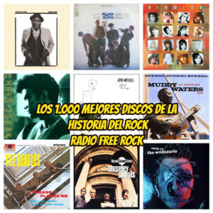 1000-mejores-discos-de-la-historia-del-rock-2-la-gran-travesia-radio-free-rock