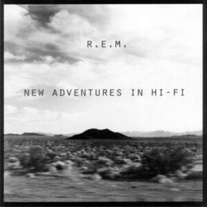 REM_New-Adventures_in_hi_fi