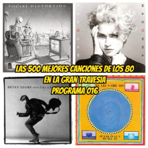 500 mejores canciones programa 16