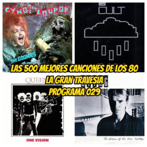 500-mejores-canciones-de-los-80-programa-29-la-gran-travesia-radio-free-rock