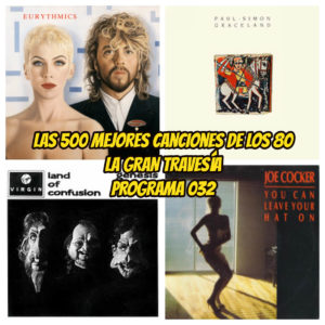 las-500-mejores-canciones-de-los-80-programa-032-la-gran-travesia-radio-free-rock
