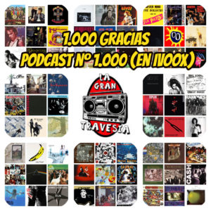 lo mejor de la gran travesia podcast 1000